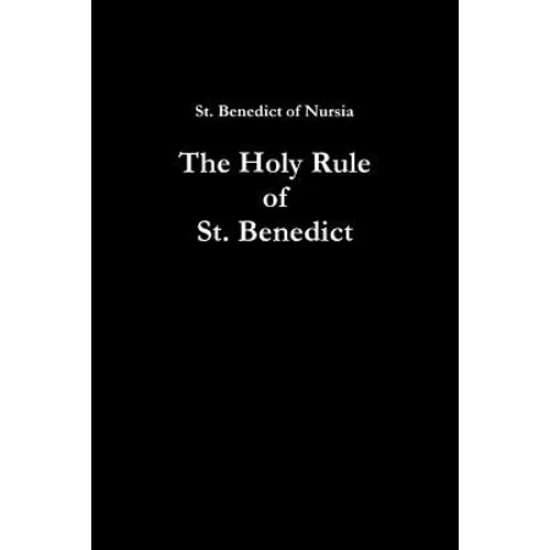 The Holy Rule of St. Benedict - Paperback