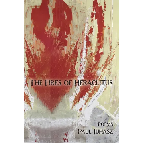 The Fires of Heraclitus - Paperback