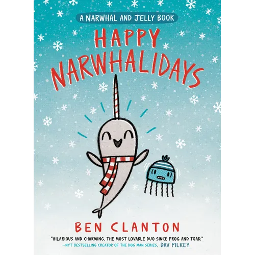 Happy Narwhalidays (a Narwhal and Jelly Book #5) - Hardcover