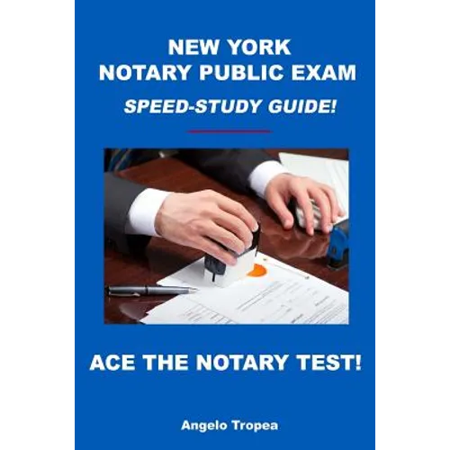 New York Notary Public Exam Speed-Study Guide! - Paperback