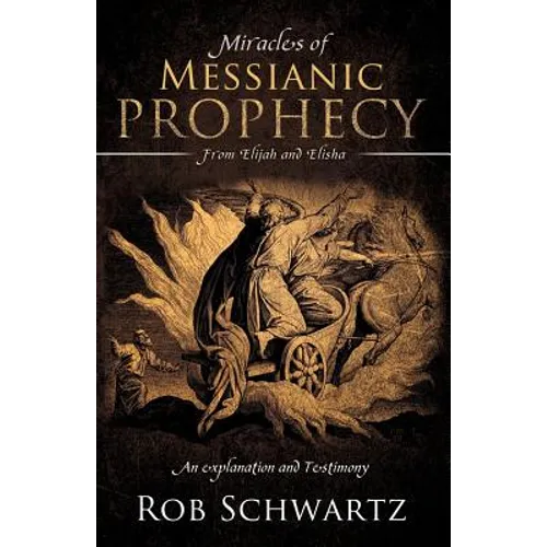 Miracles of Messianic Prophecy - Paperback
