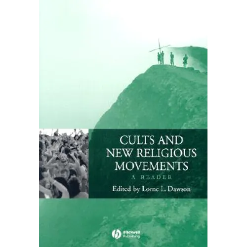 Cults and New Religious Movements: A Reader - Paperback