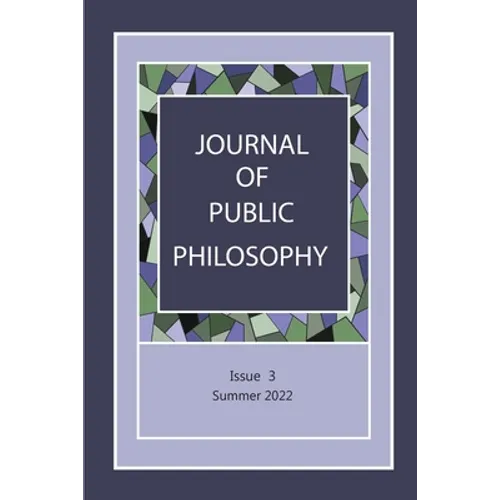 Journal of Public Philosophy: Issue 3 - Paperback