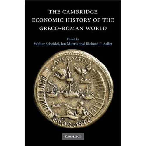 The Cambridge Economic History of the Greco-Roman World - Paperback