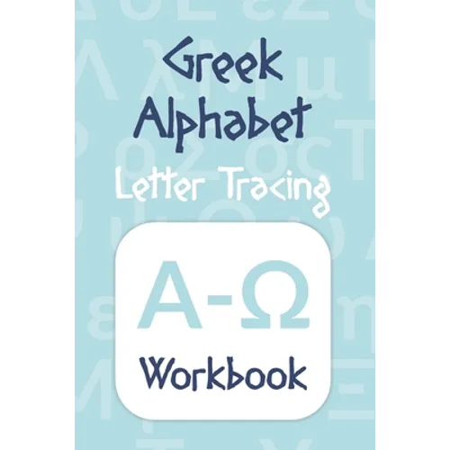 Greek Alphabet: Letter Tracing Workbook - Paperback