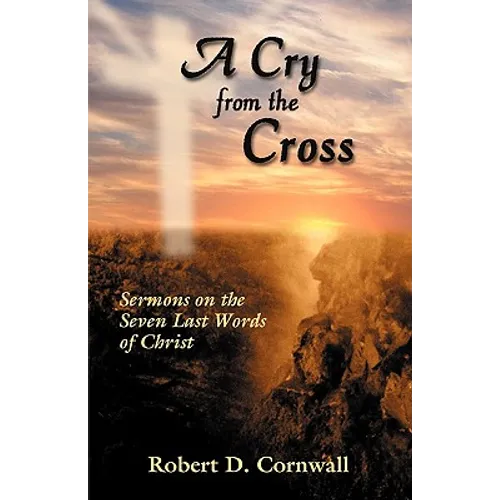 A Cry from the Cross - Paperback
