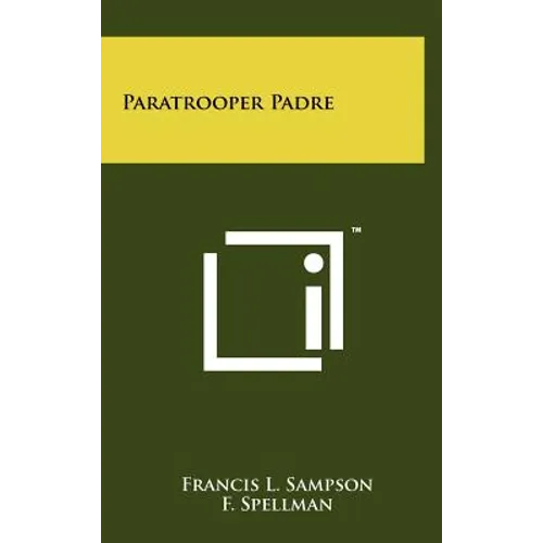 Paratrooper Padre - Hardcover