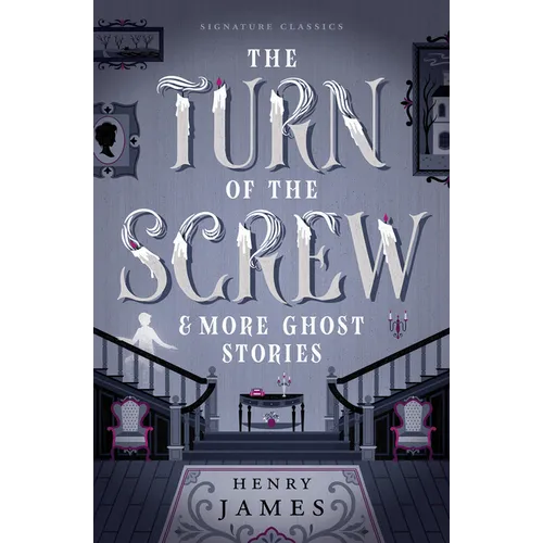The Turn of the Screw & More Ghost Stories - Paperback