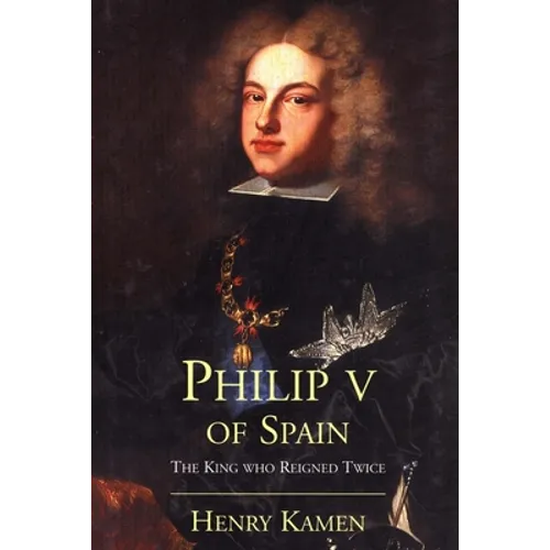 Philip V of Spain - Paperback