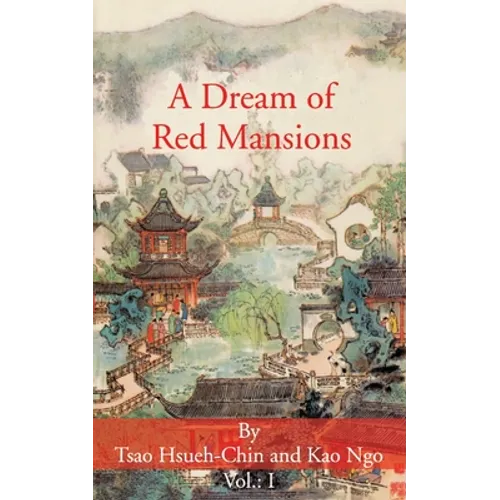 A Dream of Red Mansions: Volume I - Paperback