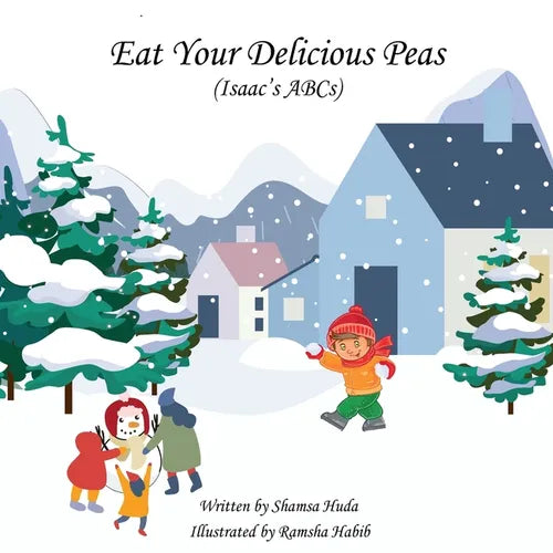 Eat Your Delicious Peas: Isaac's ABCs - Paperback