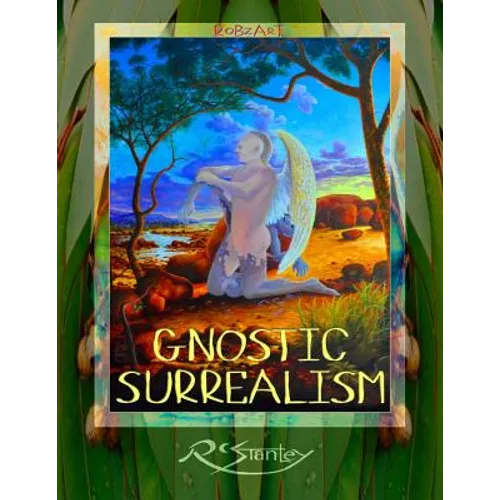 Gnostic Surrealism: RobzArt - Paperback