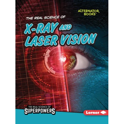 The Real Science of X-Ray and Laser Vision - Paperback