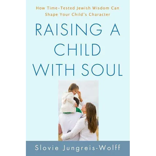 Raising a Child with Soul - Paperback