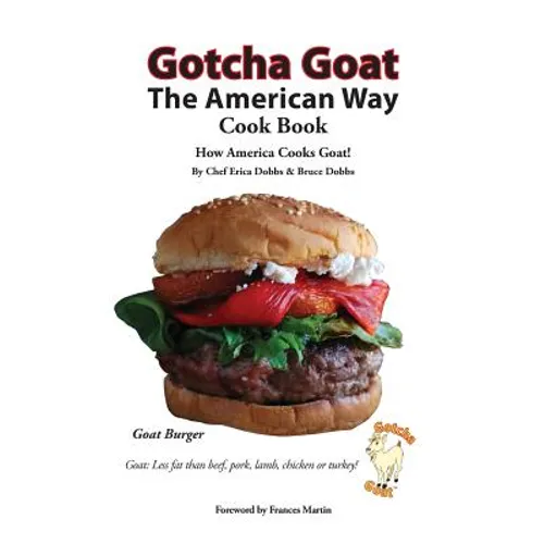Gotcha Goat the American Way Cook Book - Paperback