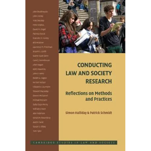 Conducting Law and Society Research: Reflections on Methods and Practice - Paperback