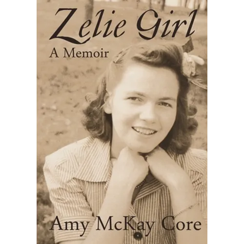 Zelie Girl: A Memoir - Paperback
