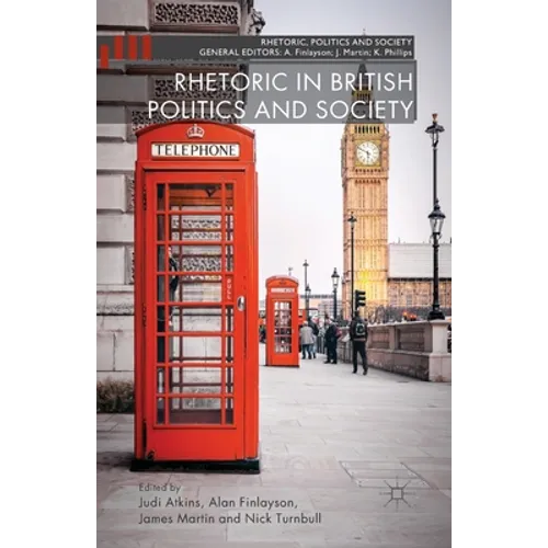 Rhetoric in British Politics and Society - Paperback