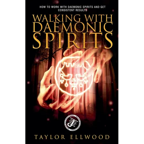 Walking with Daemonic Spirits - Paperback