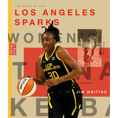 The Story of the Los Angeles Sparks - Library Binding