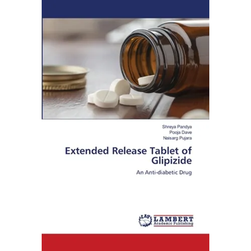 Extended Release Tablet of Glipizide - Paperback