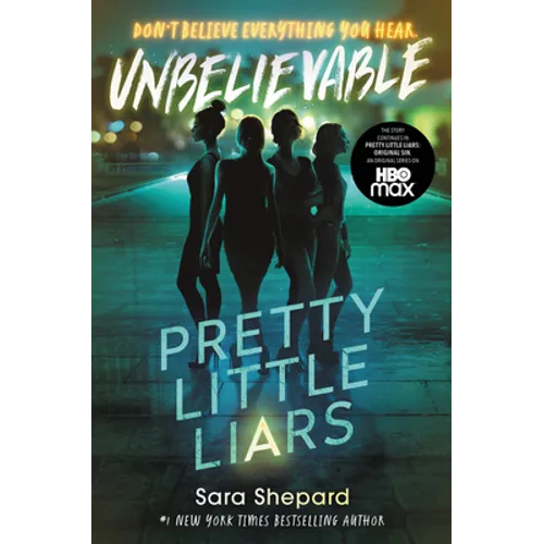 Pretty Little Liars #4: Unbelievable - Paperback