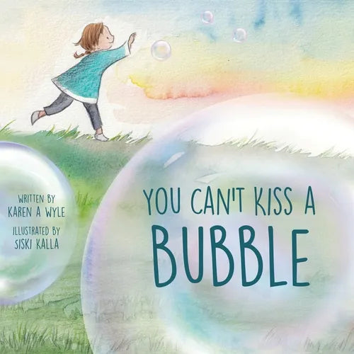 You Can't Kiss A Bubble - Paperback