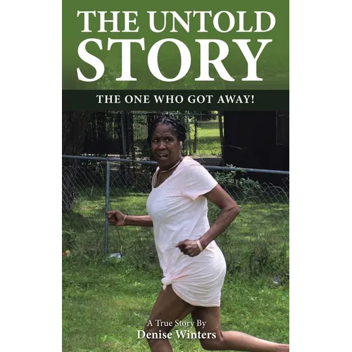 The Untold Story: The One Who Got Away! - Paperback