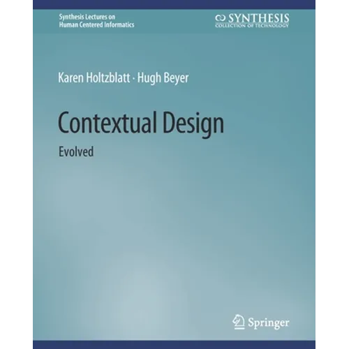 Contextual Design: Evolved - Paperback