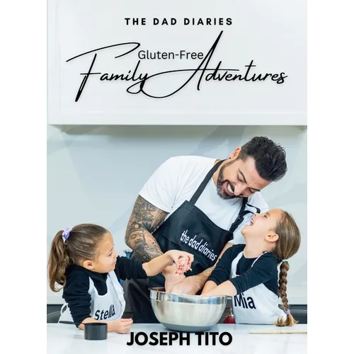 Gluten-Free Family Adventures - Hardcover