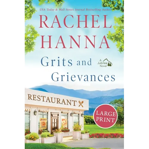 Grits and Grievances Large Print - Paperback