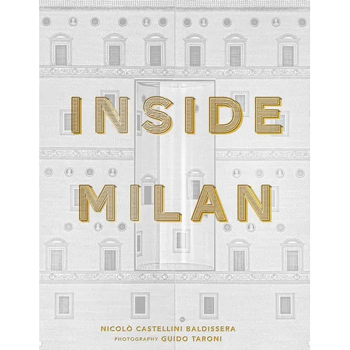 Inside Milan: Colorfully Creative Italian Interiors - Hardcover