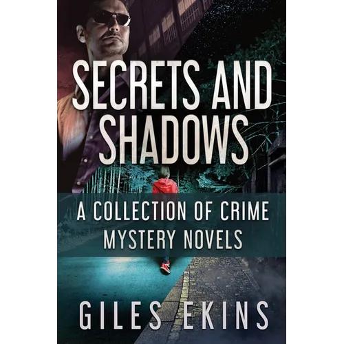 Secrets and Shadows: A Collection Of Crime Mystery Novels - Paperback