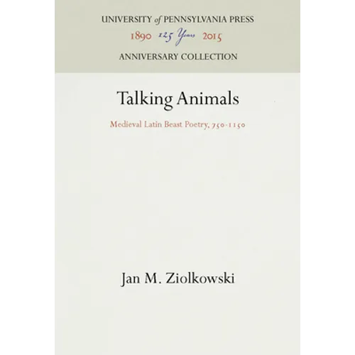 Talking Animals: Medieval Latin Beast Poetry, 75-115 - Hardcover