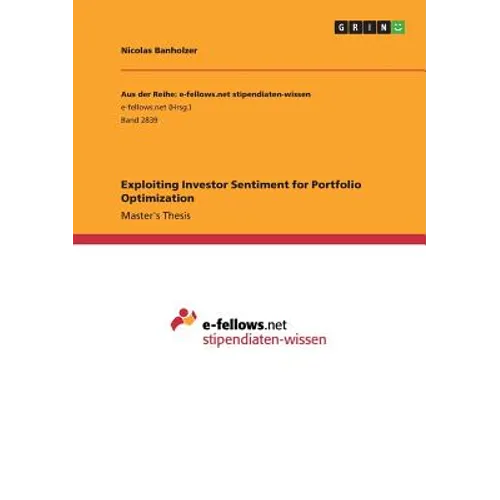 Exploiting Investor Sentiment for Portfolio Optimization - Paperback