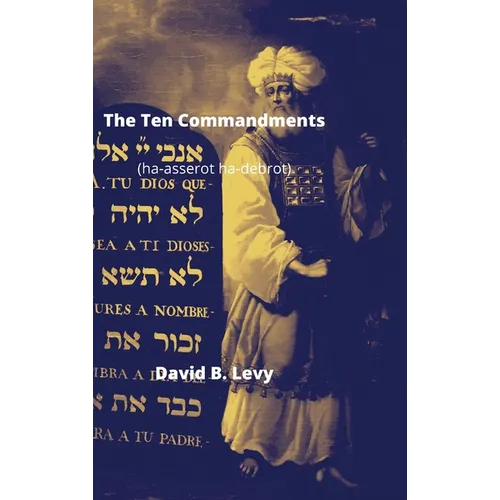 The Ten Commandments (Ha-asserot ha-debrot) - Hardcover