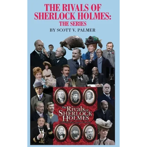 The Rivals of Sherlock Holmes-The Series - Hardcover