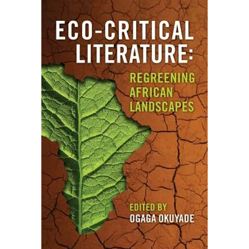 Eco-Critical Literature: Regreening African Landscapes - Paperback