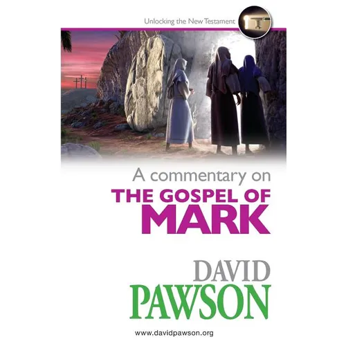 A Commentary on the Gospel of Mark - Paperback