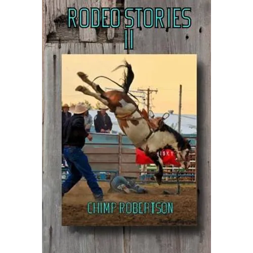 Rodeo Stories II - Paperback