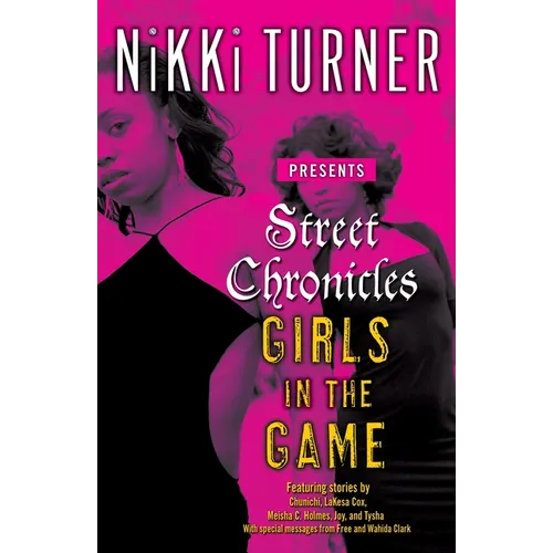 Street Chronicles Girls in the Game: Stories - Paperback