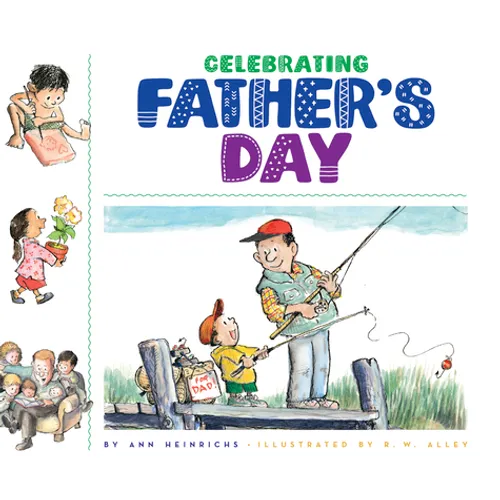 Celebrating Father's Day - Library Binding