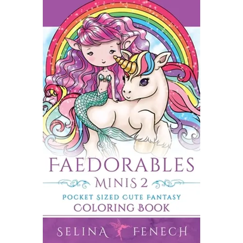 Faedorables Minis 2 - Pocket Sized Cute Fantasy Coloring Book - Paperback