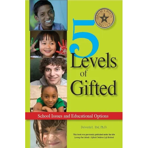 5 Levels of Gifted: School Issues and Educational Options - Paperback