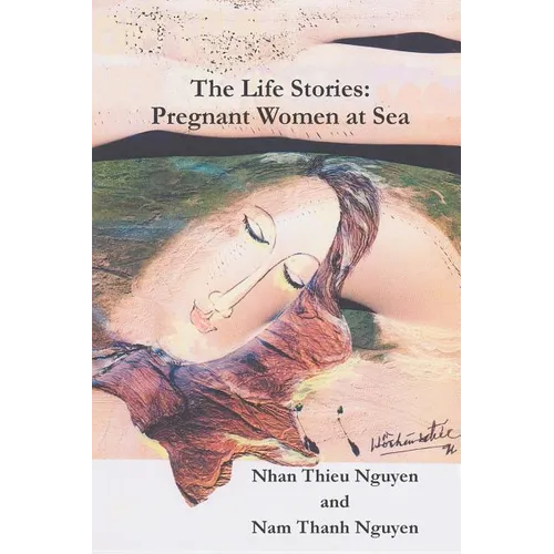 The Life Stories: Pregnant Women at Sea - Paperback