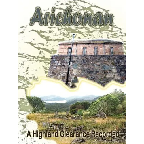 Arichonan: A Highland Clearance Recorded - Paperback