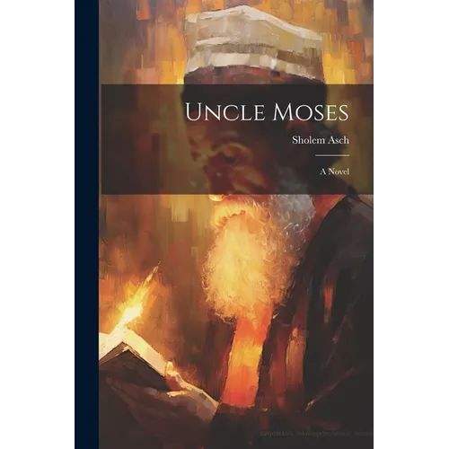 Uncle Moses - Paperback