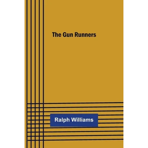 The Gun Runners - Paperback