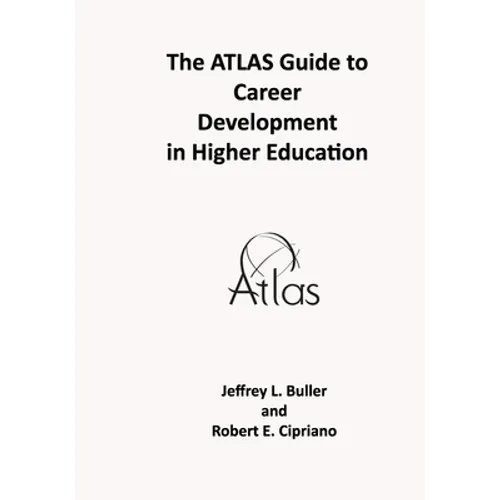 The ATLAS Guide to Career Development in Higher Education - Paperback