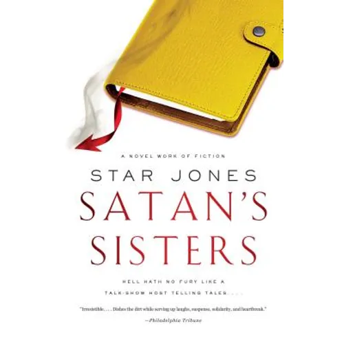 Satan's Sisters: A Novel Work of Fiction - Paperback